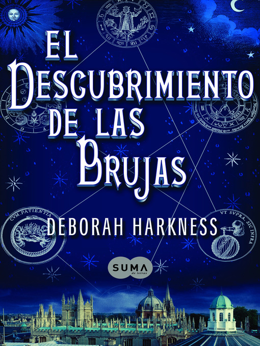 Title details for El descubrimiento de las brujas by Deborah Harkness - Available